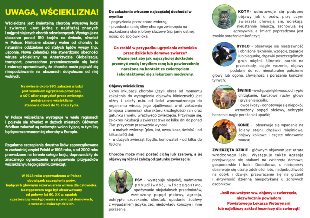 Informacja oraz&nbsp;ulotka na&nbsp;temat wścieklizny przygotowaną przez Wojew&oacute;dzki Inspektorat Weterynarii we Wrocławiu można znaleźć bezpośrednio na&nbsp;stronie Wojew&oacute;dzkiego Inspektoratu Weterynarii we Wrocławiu.
