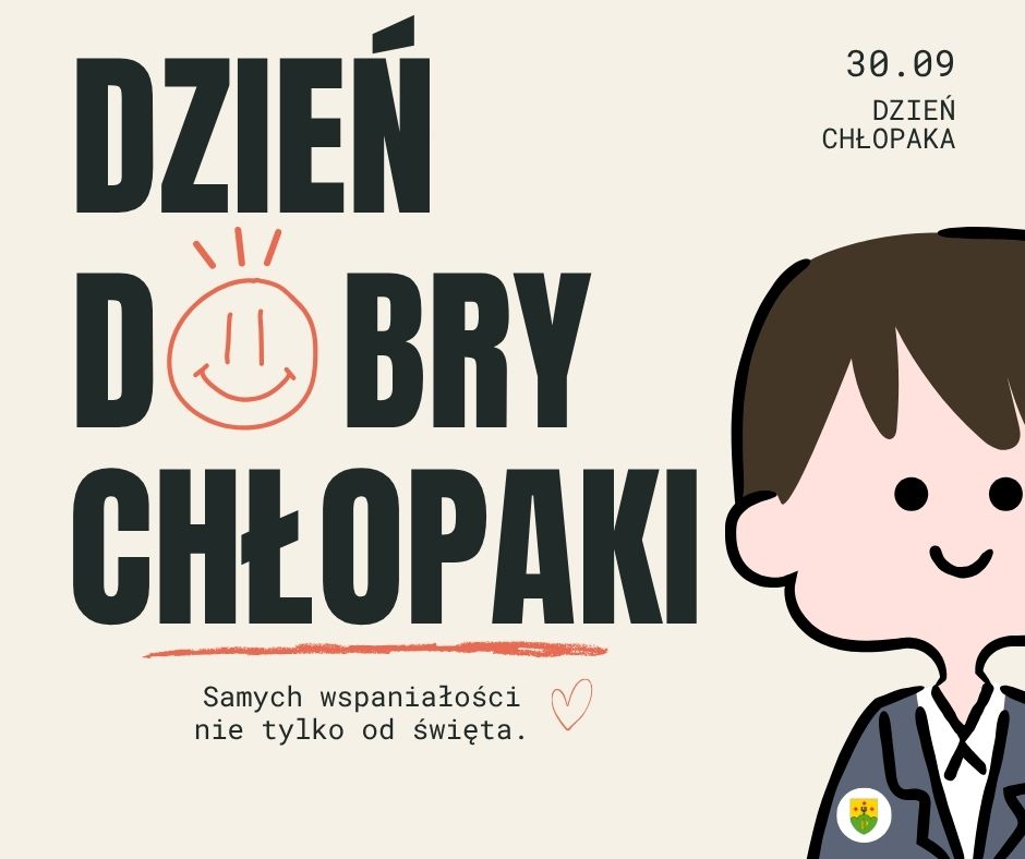 Grafika z&nbsp;okazji Dnia Chłopaka_Samych wspaniałości.