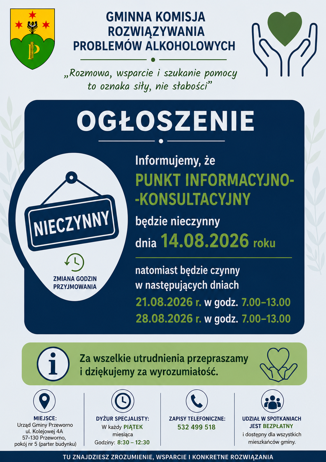 Informacja o&nbsp;zmianie godzin pracy Punktu Konsultacyjno-Informacyjnego działającego w&nbsp;Urzędzie Gminy Przeworno. Punkt będzie nieczynny 14 sierpnia 2026 r. W zamian będzie czynny 21 i&nbsp;28 sierpnia 2026 r. w&nbsp;godzinach od 7:00 do 13:00. 