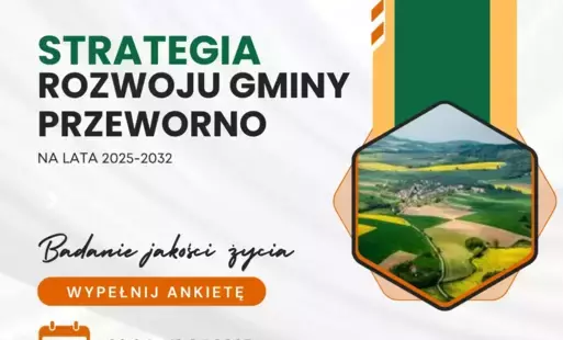Grafika przedstawiająca zdjęcie Gminy Przeworno z lotu ptaka oraz tekst: STRATEGIA ROZOWJU GMINY PRZEWORNO NA LATA 2025-2032. Badanie jakości życia, wypełnij ankietę od 03.04.-13.04.2025