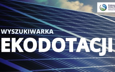 Zdjęcie do Wyszukiwarka Ekodotacji