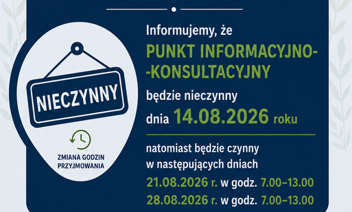 Plakat Gminnej Komisji Rozwiązywania Problemów Alkoholowych z informacją o zmianie godzin pracy Punktu Informacyjno-Konsultacyjnego. Punkt będzie nieczynny 14 sierpnia 2026 r. W zamian będzie czynny 21 i 28 sierpnia 2026 r. w godzinach od 7:00 do 13:00. Z